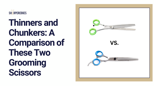 Thinners and Blenders: A Comparison of These Two Grooming Scissors