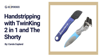 Handstripping with TwinKing 2 in 1 and The Shorty - Sharperedges Scissors